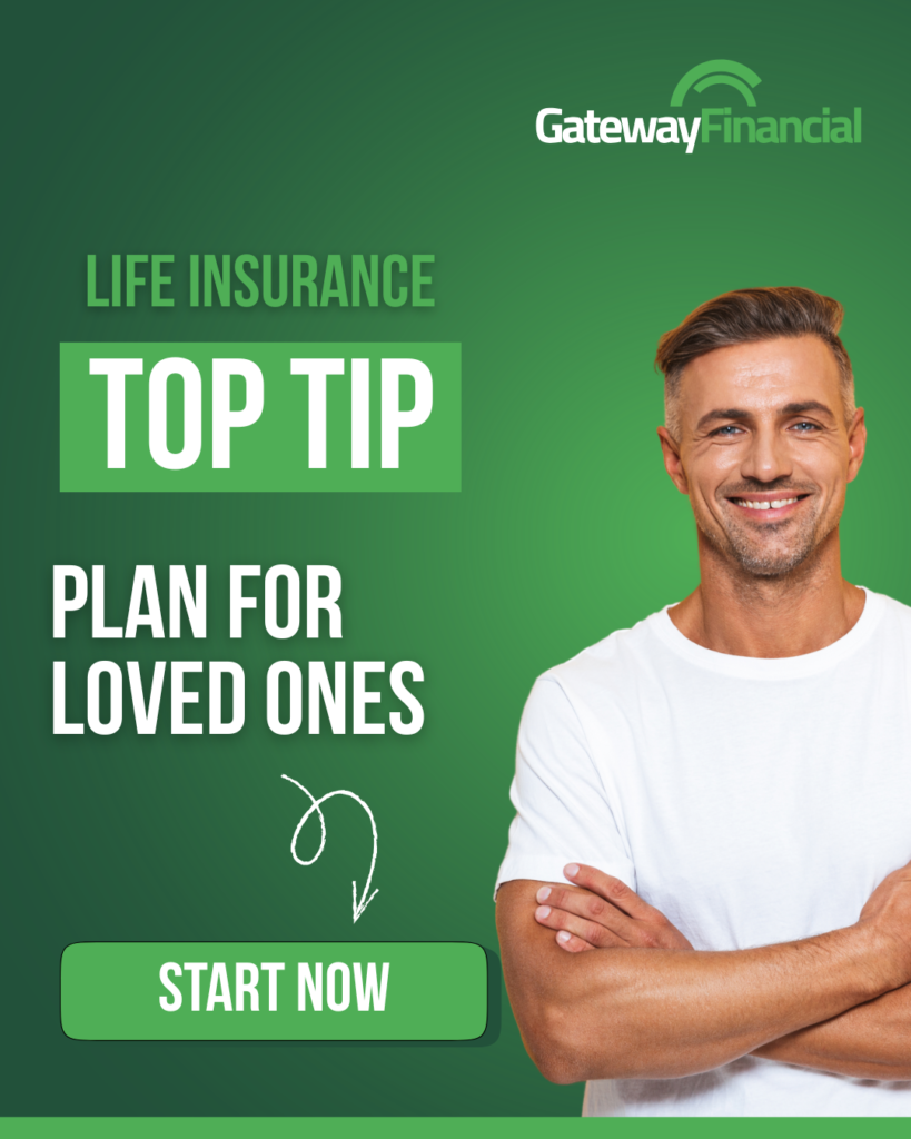 Gateway Financial - Life Insurance Top Tip