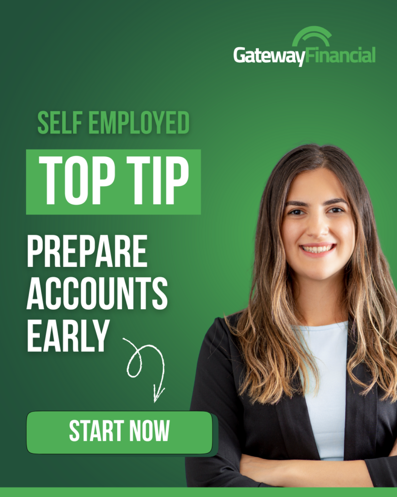 Gateway Financial - Self Employed Mortgages Top Tip